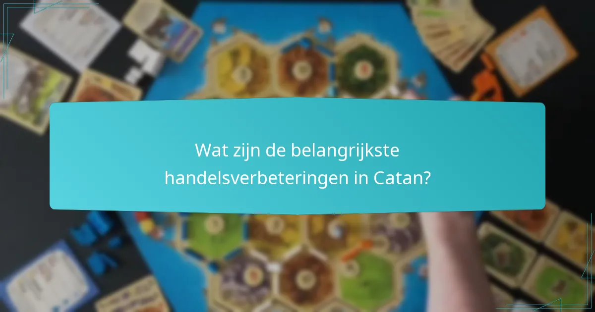 Welke spelersstrategieën kunnen de handelsuccessen verbeteren?