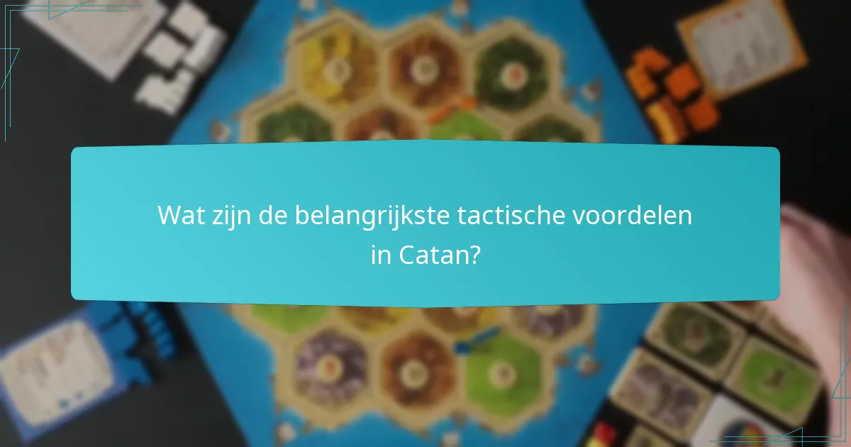 Welke strategieën verbeteren competitief spel in Catan?