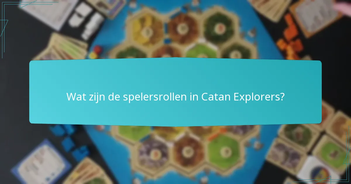Welke strategieën verbeteren de exploratie in Catan Explorers?