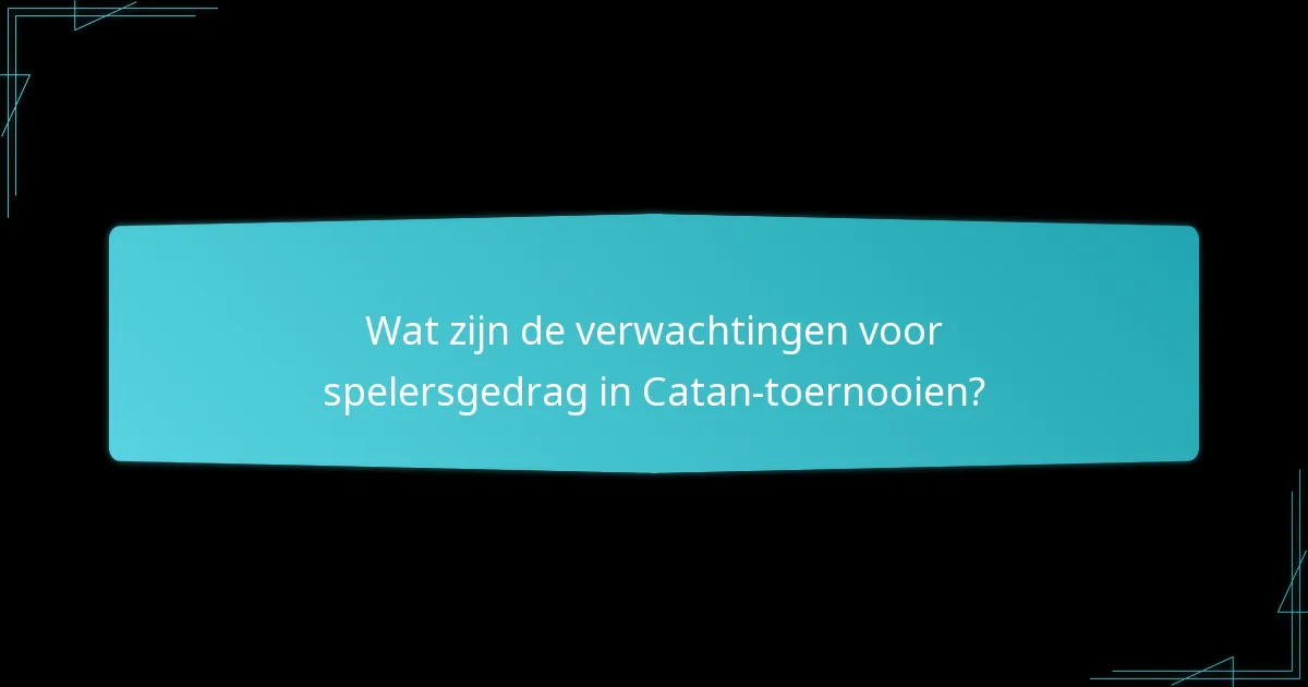 Welke bronnen zijn beschikbaar voor het begrijpen van Catan-toernooiregels?