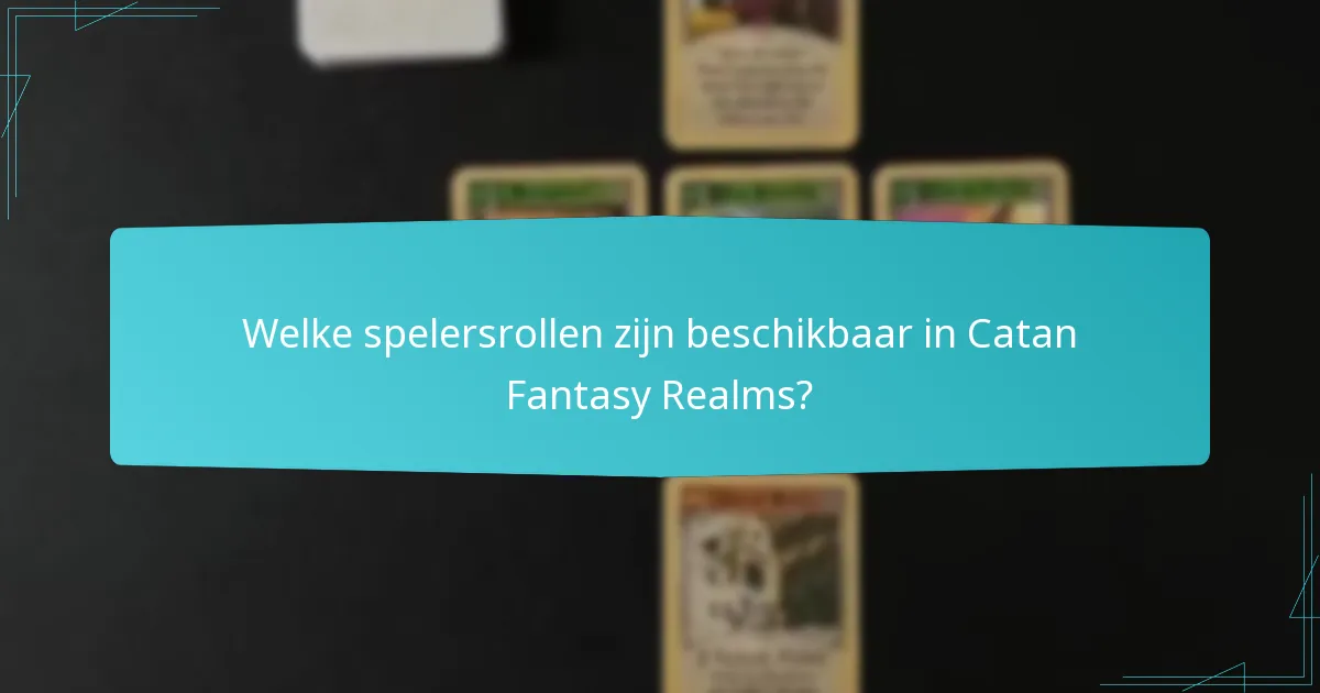 Hoe verhoudt Catan Fantasy Realms zich tot andere Catan-versies?